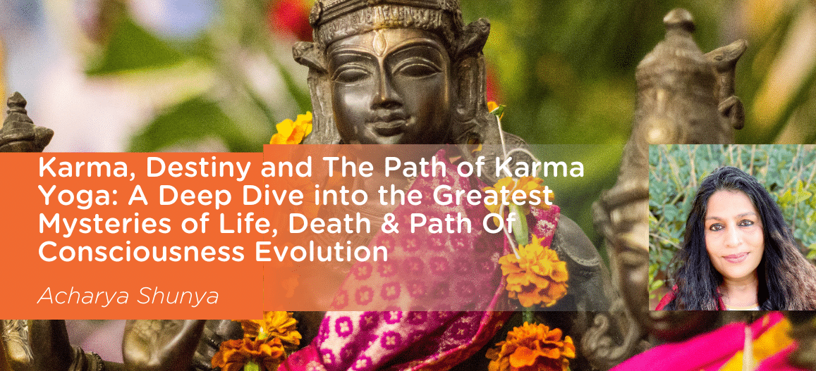 Karma, Destiny and The Path of Karma Yoga A Deep Dive into the