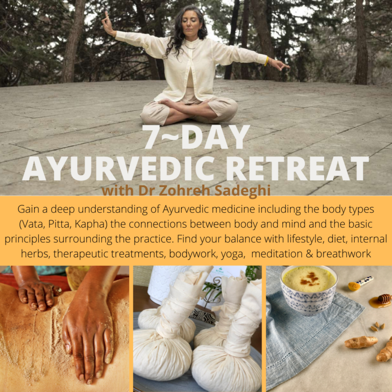 7 Day Ayurvedic Retreat with Dr Zohreh Sadeghi