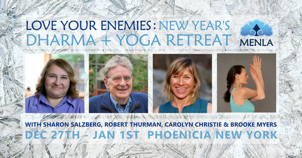 Love Your Enemies Sharon Salzberg & Robert Thurman at Menla Retreat 2017 New Years