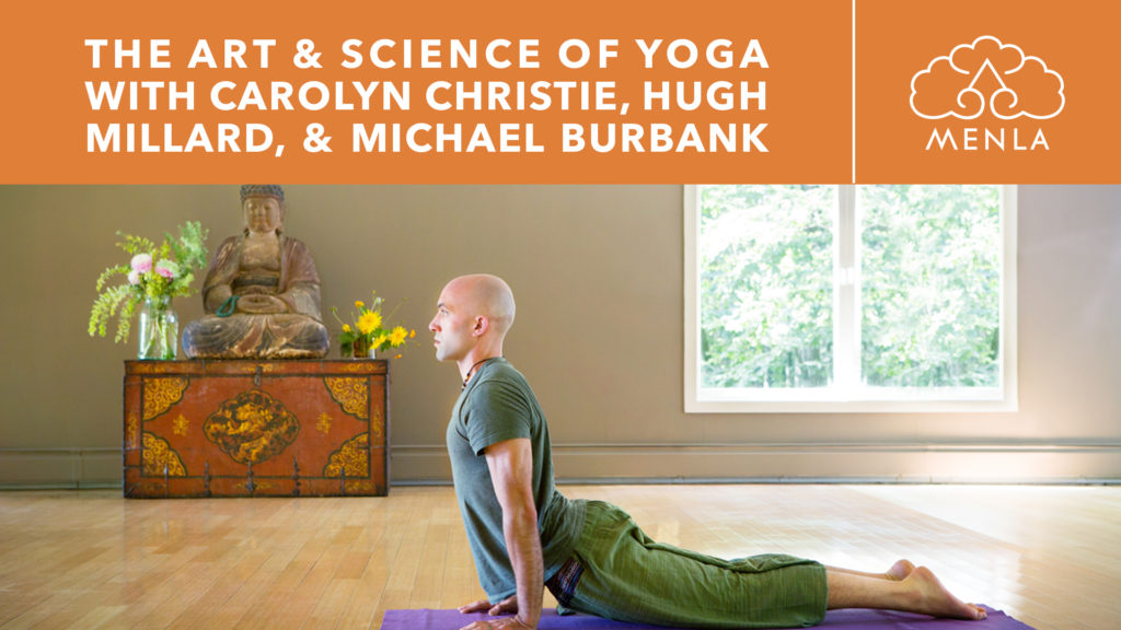 The Art & Science of Yoga with Carolyn Christie, Hugh Millard, and Michael G. Burbank, February 14th - 17th, 2020 at Menla Retreat and Dewa Spa in Phoenicia, New York!