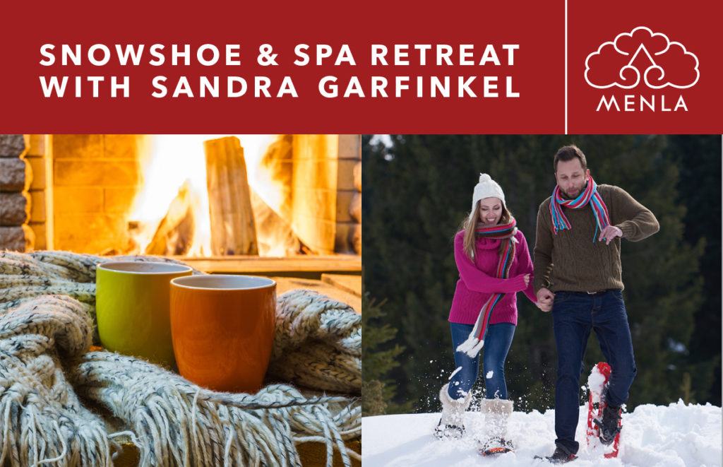 Snowshoe & Spa Winter Retreat With Sandra Garfinkel February 15 - 18, 2019